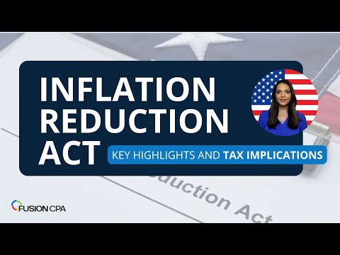 Exploring the Inflation Reduction Act: Key Highlights and Tax Implications | Tax Planning