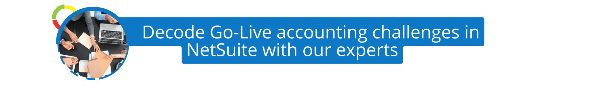 Decode-Go-Live-accounting-challenges-in-NetSuite-with-Fusion-CPA-experts